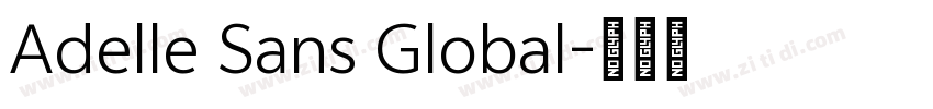 Adelle Sans Global字体转换
